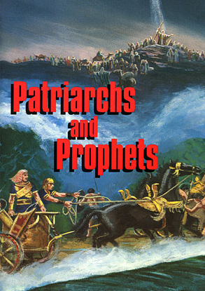Patriarchs and Prophets