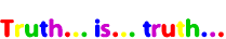 Truth is Truth-logo